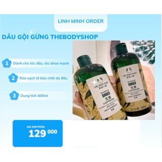 Dầu Gội Ginger Scalp Care Shampoo 400ml,dầu gội gừng The Body Shop ( date 9/25, bản Trung  )