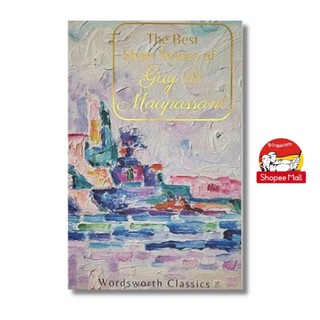 Sách - The Best Shorts Stories by Guy de Maupassant - Wordsworth Classics - English Books - Văn học kinh điển