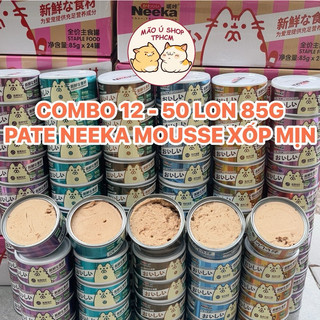   COMBO 12-50 LON 85G  PATE NEEKA DẠNG MOUSSE LON 85G - PATE XỐP MỊN BỔ SUNG TAURINE CANXI VITAMINS 