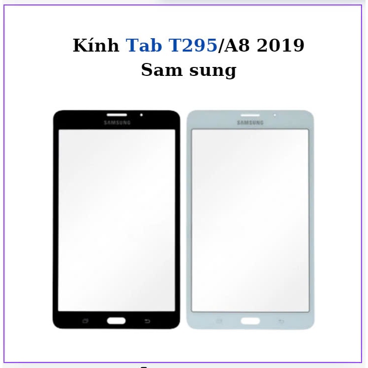 KÍnh Tab T295/A8 2019 Sam Sung,hàng sẵn