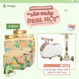   Tặng Xe Scooter Xe Chòi Chân  Combo 6 bịch Tã Bỉm cho bé sơ sinh BB Nature Care Plus nha đam 