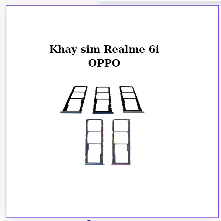 Khay Sim Realme 6i Oppo,hàng sẵn