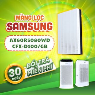 Màng lọc không khí Samsung AX60R5080WD,CFX-D100/GB – Bộ lọc máy lọc không khí Samsung HEPA và Carbon