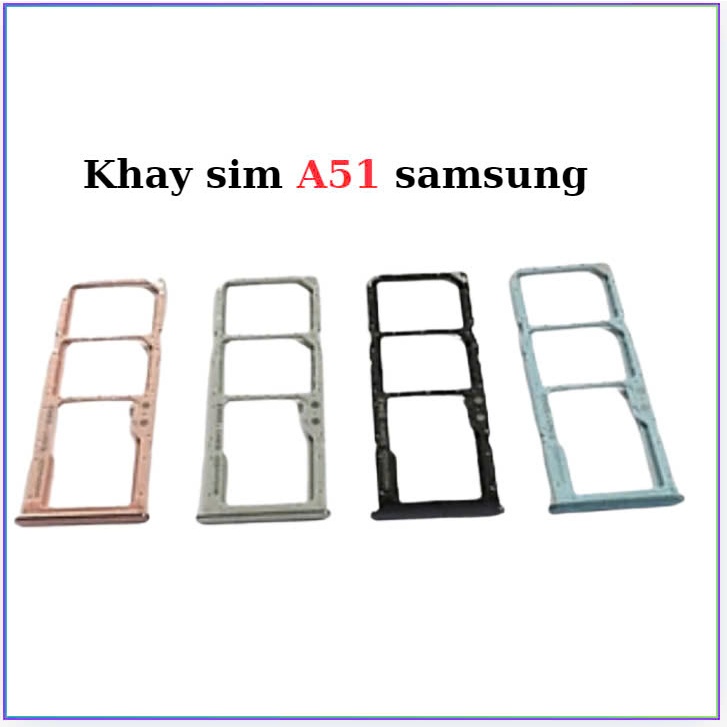 Khay sim samsung  A51,thay thế