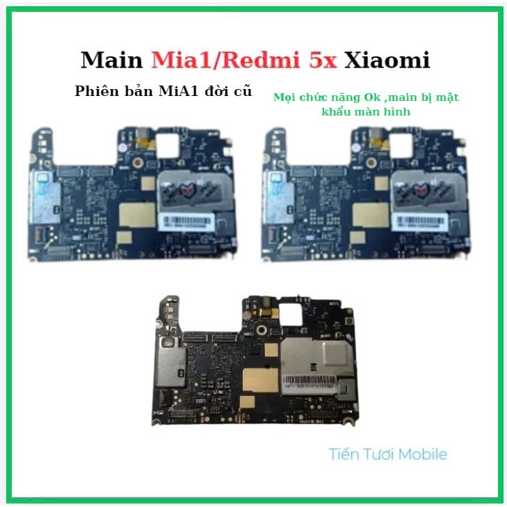 Main xiaomi MiA1/Redmi 5X ,(Bị mật khẩu màn hình)
