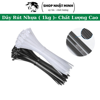 Dây rút nhựa 1kg đen trắng, 1 cân dây thít nhựa 10cm 15cm 20cm 25cm 30cm 40cm 50cm lạt nhựa siêu bền