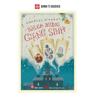  Sách - Bài ca mừng Giáng sinh - Đinh Tị Books 