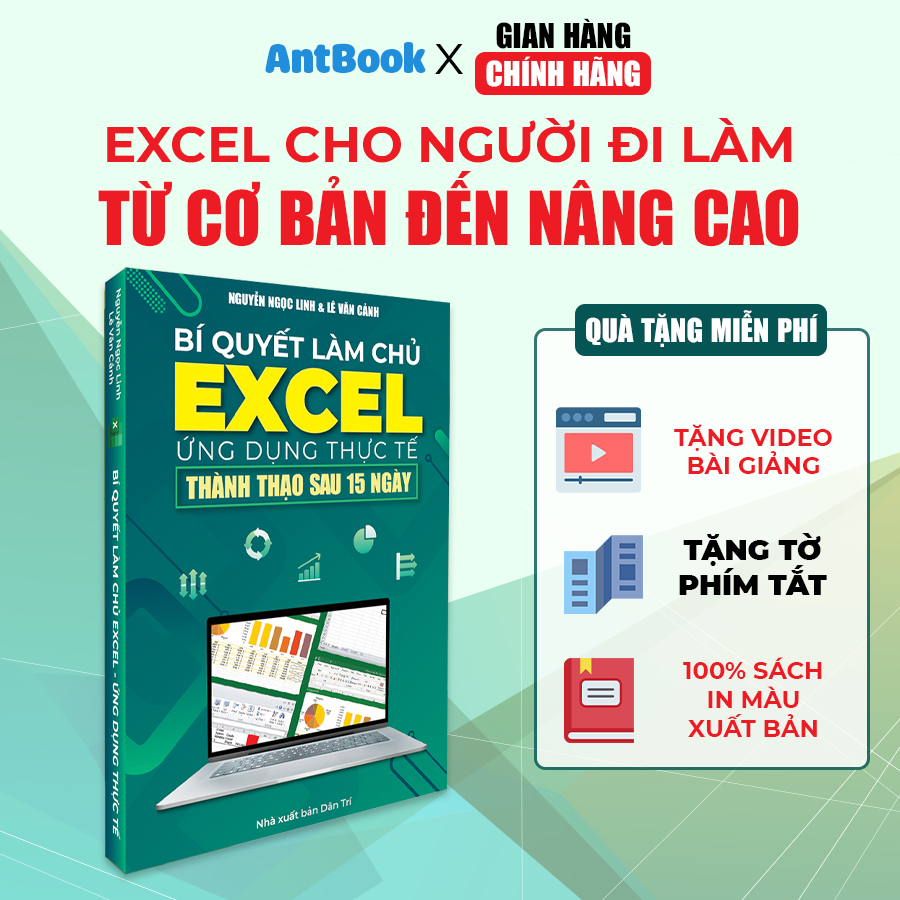 Sách Bí Quyết Làm Chủ Excel - Ứng Dụng Thực Tế, Thành Thạo Sau 15 Ngày - Tặng Video Hướng Dẫn + File Thực Hành