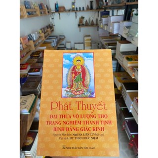 Sách - Phật Thuyết Đại Thừa Vô Lượng Thọ Trang Nghiêm Thanh Tịnh Bình Đẳng Giác Kinh (Bìa mềm)