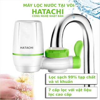 [Chính Hãng] Máy lọc nước tại vòi HATACHI Cao Cấp, Lõi Lọc Nước Tinh Khiết 7 Lớp Loại Bỏ 99%Tạp Chất