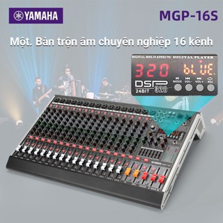 yamaha/MGP-16S mixer karaoke chính hãng,320DSP Effects,USB có card âm thanh,USBghi âm máy tính,ghi đĩa U ghi trực tiếp