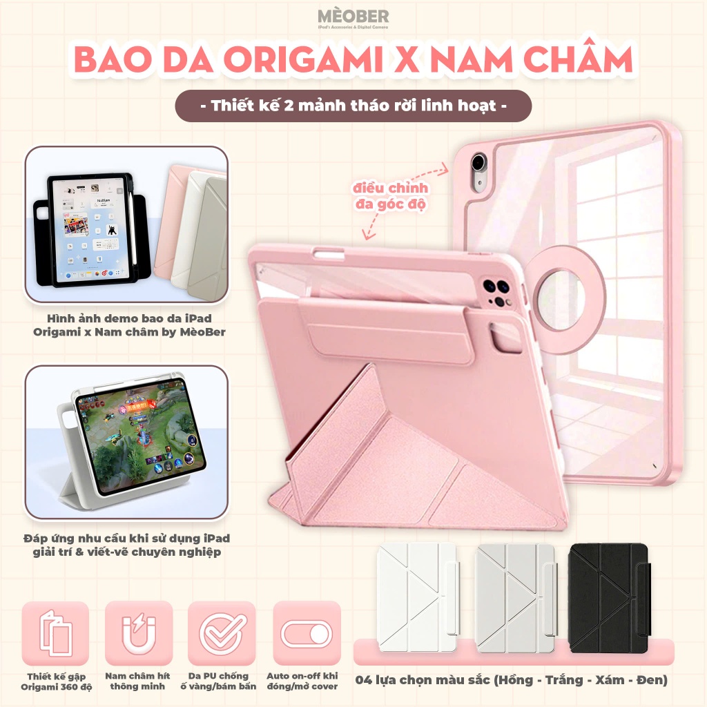 [New 2025] Bao da Nam Châm Xoay x Origami cho iPad Gen 7/8/9/10, Air4/5/6, Pro11- Tháo rời, bảo vệ máy tối đa by MèoBer