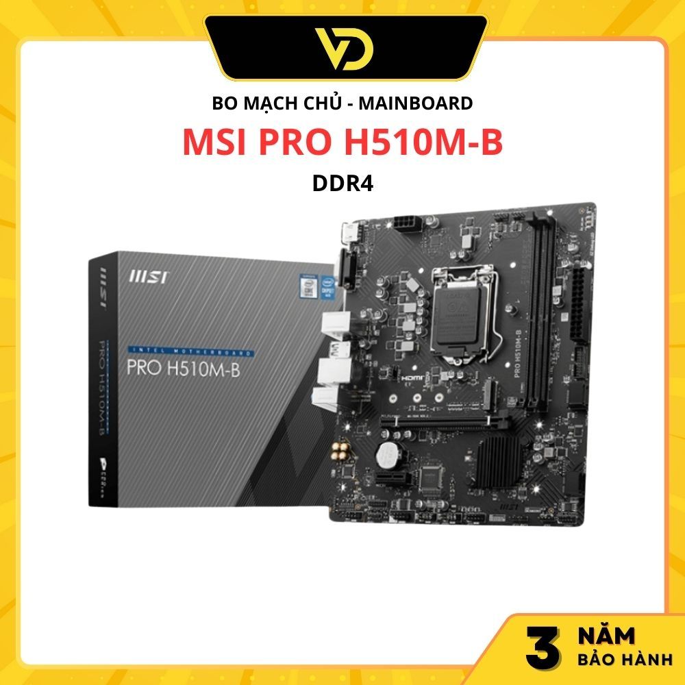[DDR4] BO MẠCH CHỦ MAINBOARD MSI PRO H510M-B CHÍNH HÃNG BẢO HÀNH 36 THÁNG