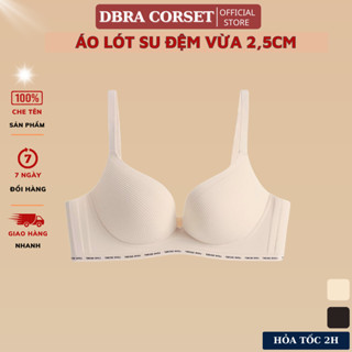 Áo Ngực Nữ Đệm Vừa 2,5cm Không Gọng Vân Nổi Nâng Đẩy Ngực Tạo Khe DBRA Coset AV.64