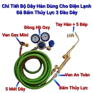 Bộ hàn chuyên dụng điện lạnh, bộ hàn oxy gas dùng cho thợ sửa chữa điện lạnh