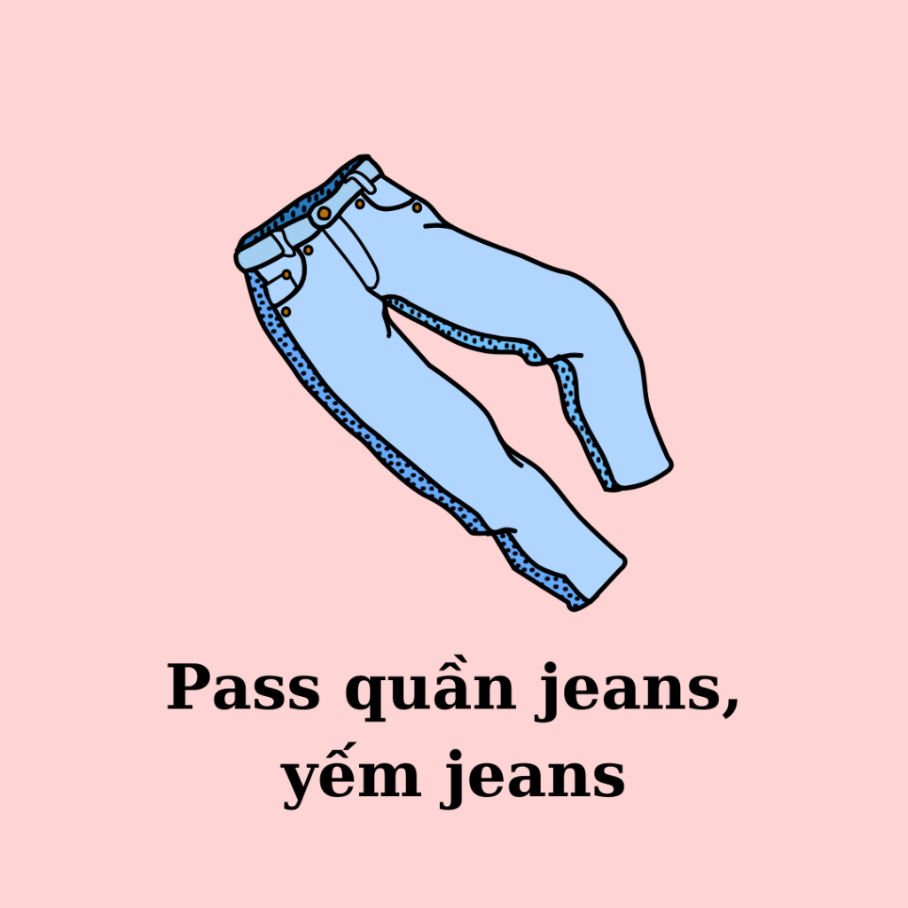 Pass quần jeans