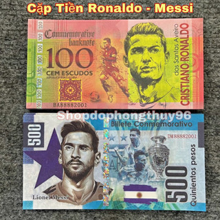 Cặp Tiền Ronaldo Và Messi Lưu Niệm Siêu Đẹp - Dùng Để Lì Xì, Sưu Tầm, Biếu Tặng Độc Đáo