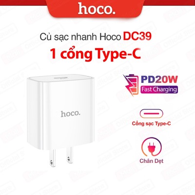 Cốc sạc nhanh PD20W 3.0A Hoco DC39 chân dẹt 1 cổng Type-C dùng cho Samsung/Oppo/Android/IP11/12/13/14/15/16promax