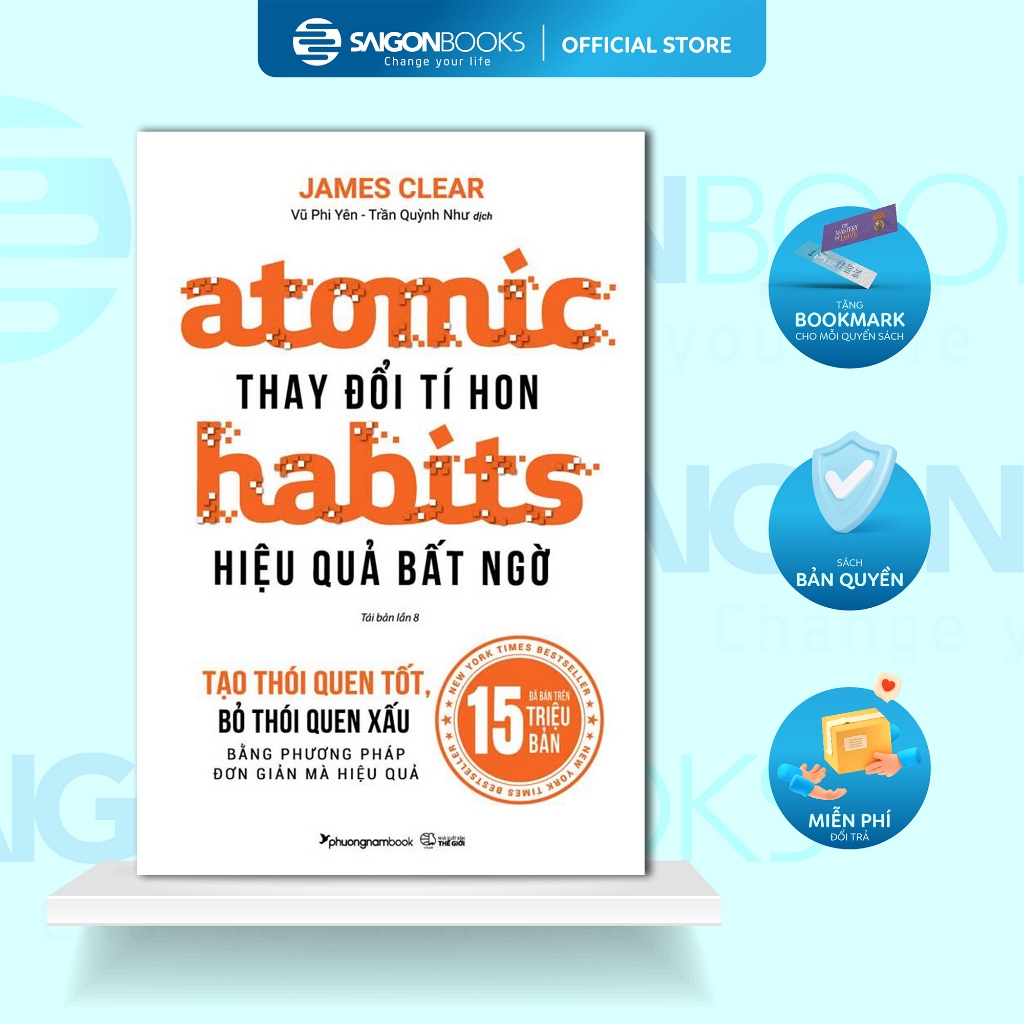 Sách - Atomic Habits - Thay Đổi Tí Hon, Hiệu Quả Bất Ngờ  - James Clear