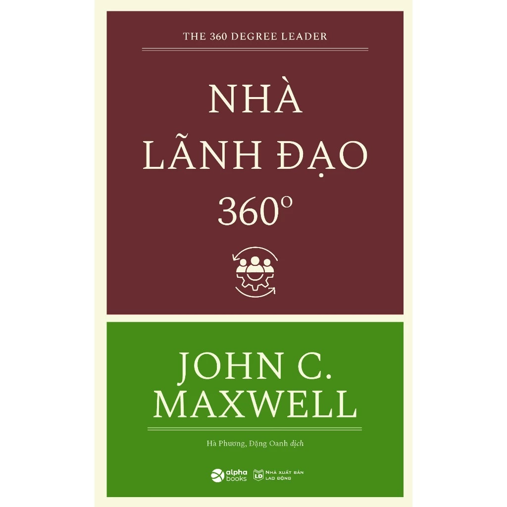 Sách - Nhà Lãnh Đạo 360 Độ - AL