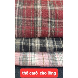 vải thô cào lông (carô )