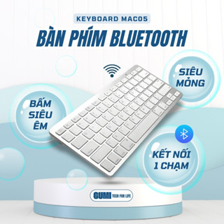 Bàn Phím Không Dây Bluetooth MAC05 GUMITECH, Thiết Kế MAC Siêu Mỏng, Sang Trọng, Hiệu Năng Mạnh Mẽ