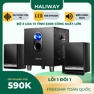 Loa vi tính HALIWAY E300 2.1 để bàn công suốt lớn âm thanh vòm 3D sống động dùng cho PC, Laptop, Tivi LOA1
