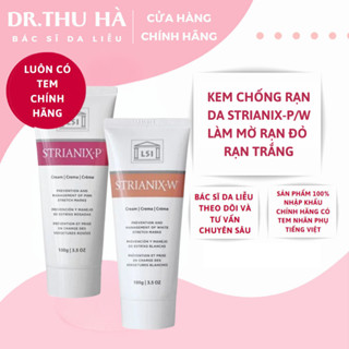 [HÀNG CÔNG TY] Kem Chống Rạn Da STRIANIX-P 50g, 100g Phòng Và Làm Mờ RẠN Đỏ/RẠN TRẮNG Cho Phụ Nữ Mang Thai - Dr. Thu Hà