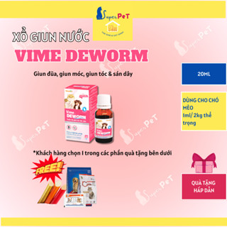 Thuốc Xổ Giun Cho Chó Mèo Dạng Nước, Thuốc Tẩy Giun Chó Mèo VIME DEWORM 20ml Xổ Giun Tròn & Sán Dây - Superpet