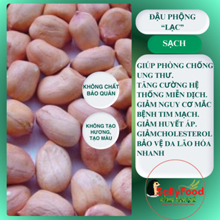 Đậu Phộng Sống Hữu Cơ SallFood 1kg Lạc Nhân Tươi Không Chất Bảo Quản Shop Nông Sản Quê Sạch Sally Food
