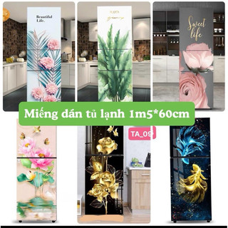  Decal Miếng dán Tủ Lạnh nhiều mẫu  sẵn keo chống thấm nước   kt 60*150cm  