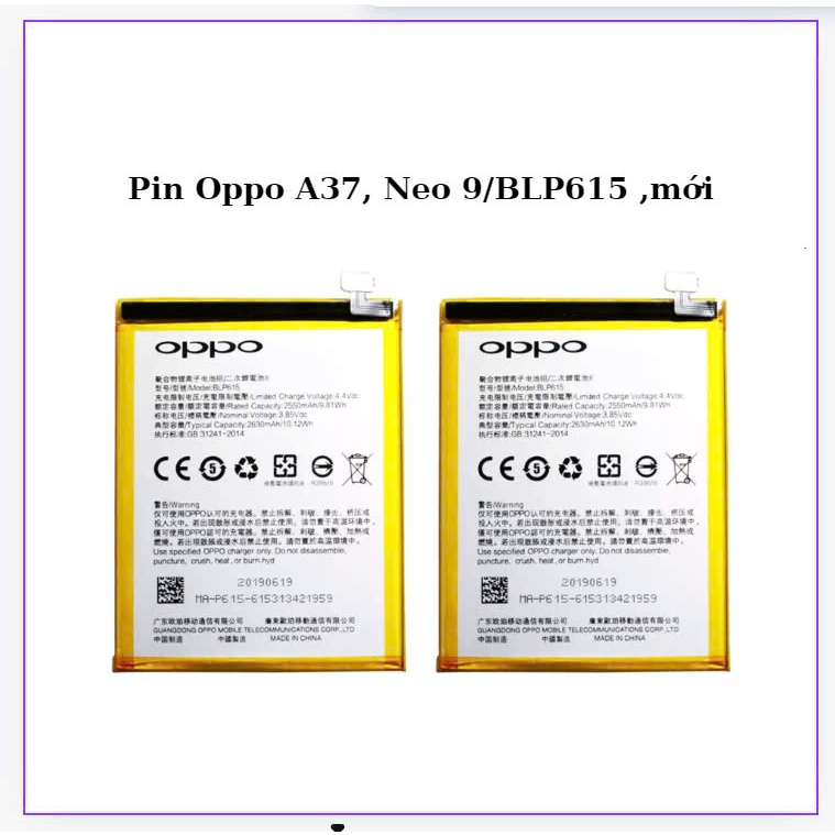 Pin oppo A37/Neo 9,BLP615,mới