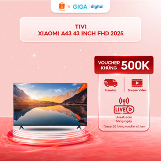 Tivi Xiaomi A43 43 inch FHD 2025 L43MA-AFSEA - Thiết kế không viền - Điều khiển giọng nói - Kho ứng dụng đa dạng