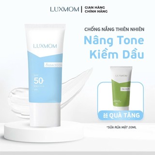  Kem Chống Nắng Nâng Tông Luxmom SPF 50+ TẶNG sữa rửa mặt 20ml 