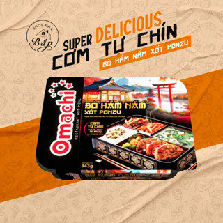 (Date T5/2025) Cơm Tự Chín Omachi Bò Hầm Nấm Xốt Ponzu 343g và Cá Hồi Áp Chảo Xốt Teriyaki 353g