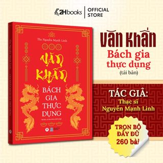  Sách Văn Khấn Bách Gia thực dụng Văn khấn trọn bộ 260 bài Tập Văn Cúng Gia Tiên Thần Tài Lễ Tết - 2H Books 