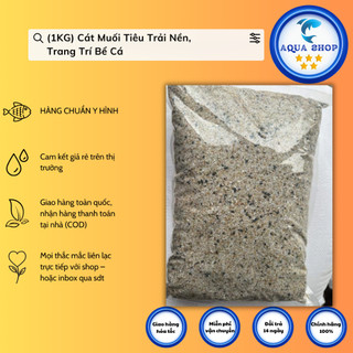 (1KG) Cát Muối Tiêu trải nền, trang trí bể cá - cát trải nền bể thuỷ sinh