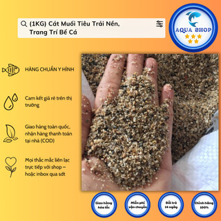 (1KG) Cát Muối Tiêu trải nền, trang trí bể cá - cát trải nền bể thuỷ sinh