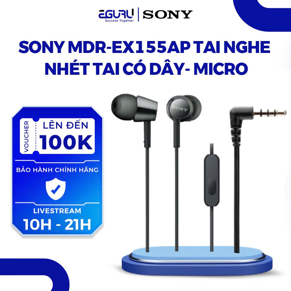 NEW Full box Sony MDR-EX15AP Tai nghe nhét tai có dây - Micro, Gọn nhẹ, Tiện lợi - Hàng Chính Hãng