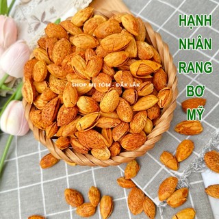 HẠNH NHÂN RANG BƠ VỎ MỎNG SHOP MẸ TÔM (CÓ XUẤT HÓA ĐƠN CÔNG TY)