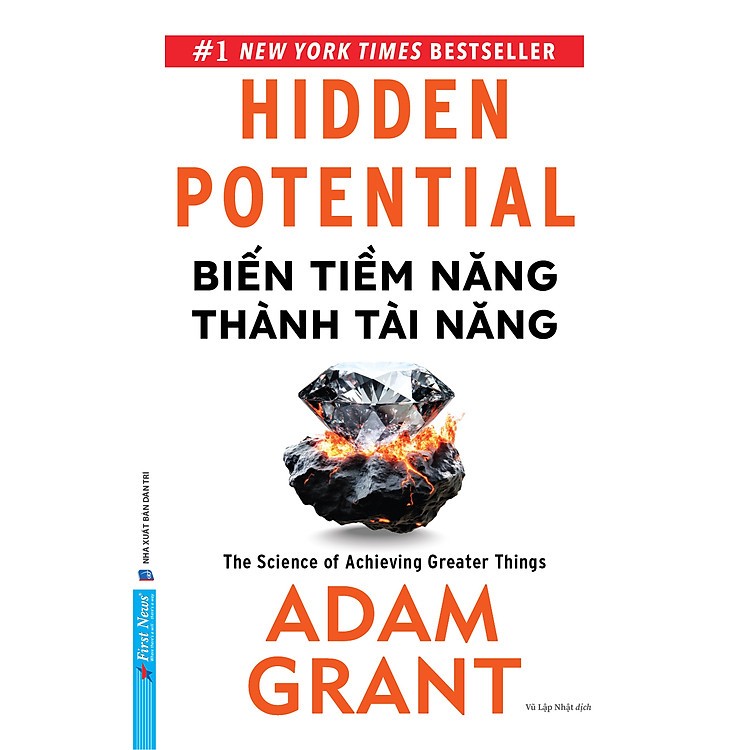 Sách Biến Tiềm Năng Thành Tài Năng - Hidden Potential: The Science of Achieving Greater Things (Adam