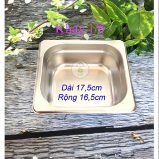 Khay buffet 1/6 - 17,5cmx16,5cm (cao 6,5cm/cao 10cm và cao 15cm)