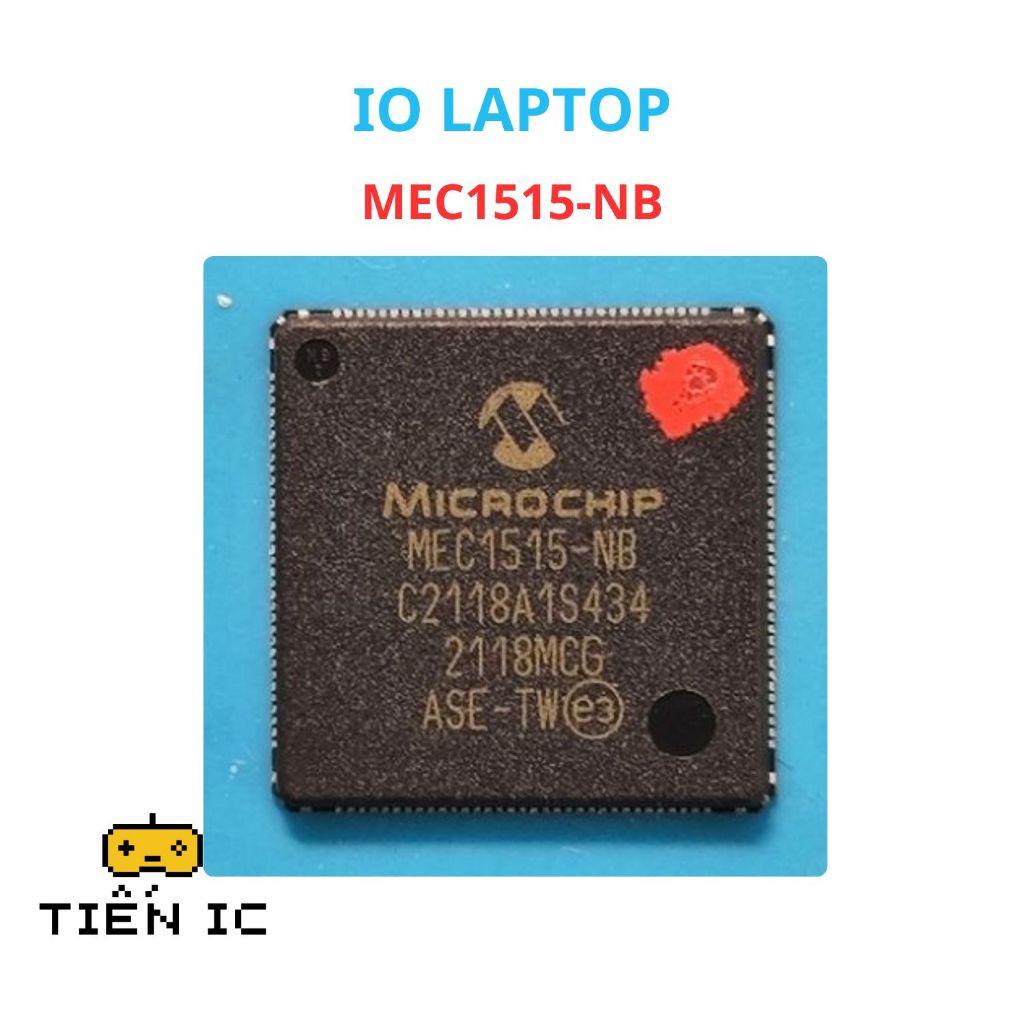 IO MEC1515 MEC1515-NB 1515 IC I/O (SUPER I/O) CHÂN BỤNG BGA thay thế cho laptop - TIẾN IC