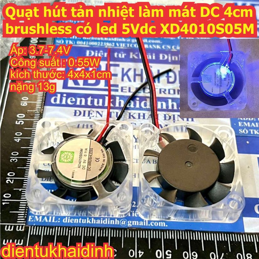 2 cái Quạt hút tản nhiệt làm mát DC brushless fan có led 5Vdc 4010 4cm XD4010S05M kde1172