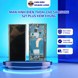 Màn hình điện thoại cho Samsung S21 PLUS kèm khung, Màn hình linh kiện OLED FLYCDI chất lượng cao bảo hành 12 tháng