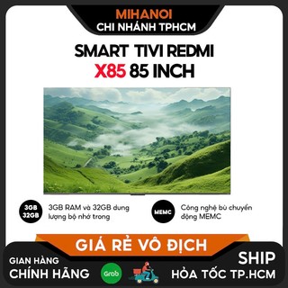 Smart Tivi Redmi X85  Max 85  85 inch – Tốc độ 120Hz Công nghệ MEMC 
