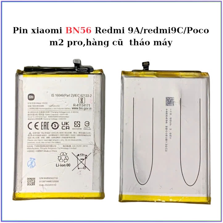 Pin xiaomi BN56/Redmi 9A/9c/Redmi 10A/Redmi A1/POCO M2 Pro,cũ bóc máy còn ok