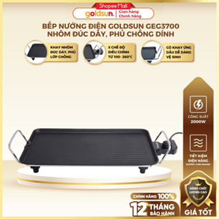 Bếp nướng điện goldsun GEG3700 công suất 1000W nhôm đúc dày, phủ chống dính có rãnh thoát dầu mỡ