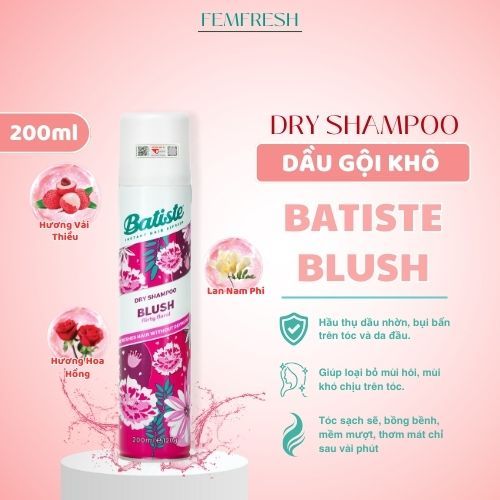 Dầu Gội Khô Batiste Hương Hoa Quyến Rũ - Batiste Dry Shampoo Floral & Flirty Blush Femfresh