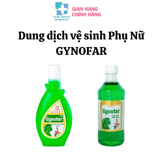 Dung dịch dùng ngoài Gynofar 250ml- 500ml